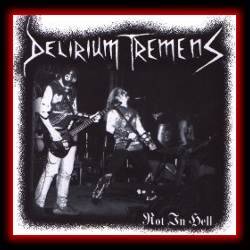 Delirium Tremens (GER) : Rot in Hell